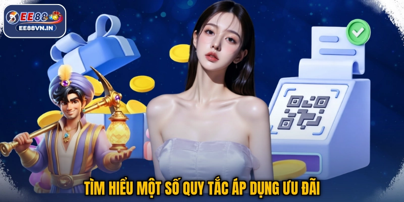 Tìm hiểu một số quy tắc áp dụng ưu đãi